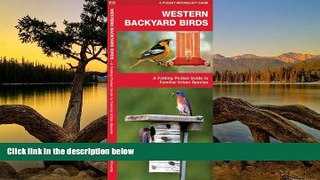 Big Deals  Western Backyard Birds: A Folding Pocket Guide to Familiar Urban Species (Pocket