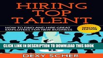[PDF] Hiring Top talent: How to find and hire great employees for new businesses Full Collection