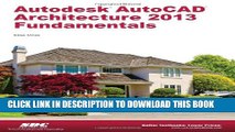 [DOWNLOAD] PDF Autodesk AutoCAD Architecture 2013 Fundamentals Collection BEST SELLER