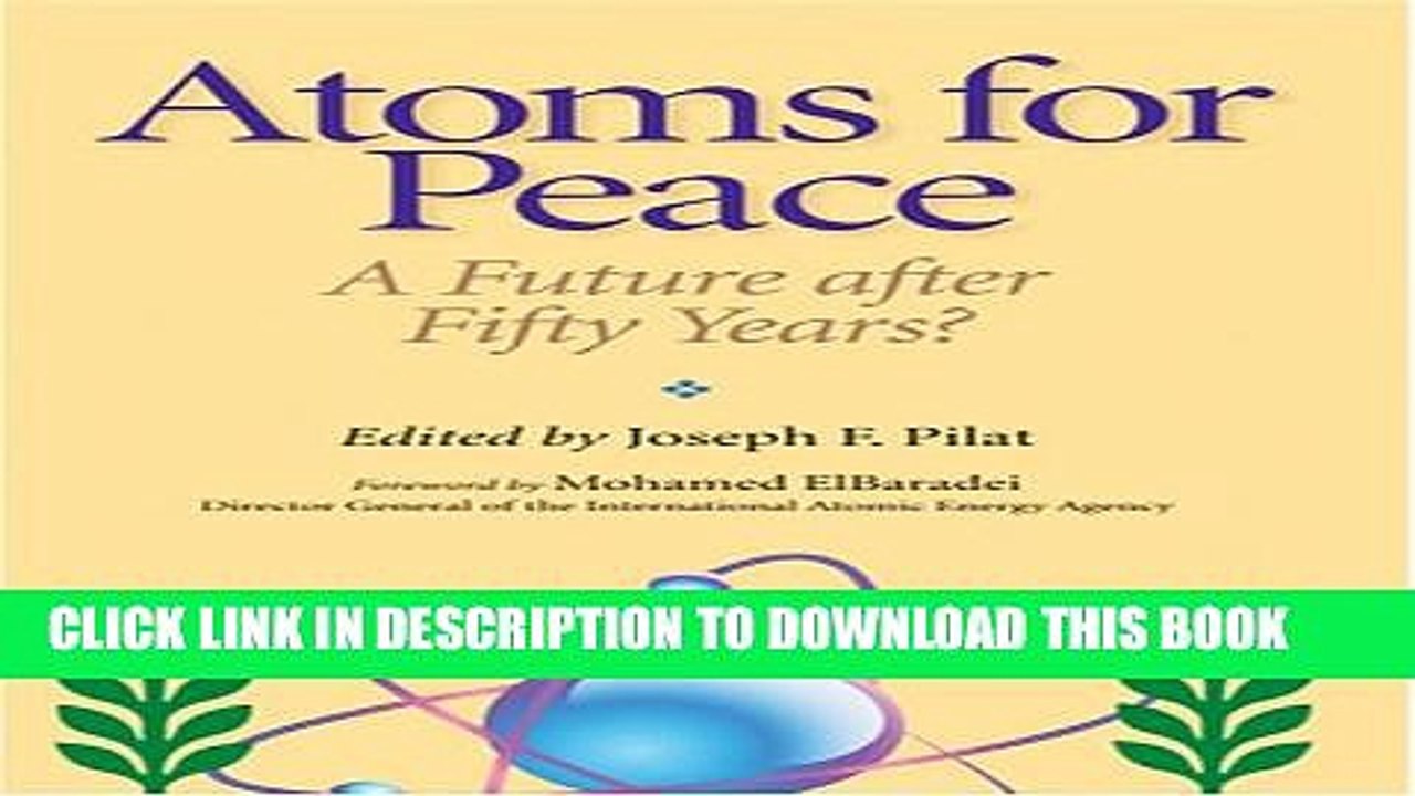 [DOWNLOAD]|[BOOK]} PDF Atoms for Peace: A Future After Fifty Years? New BEST SELLER