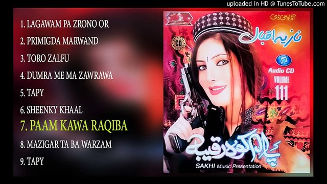Paam kawa raqiba - Nazia Iqbal new 2016 album - Paam Kawa Raqiba