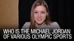 Who Is The Michael Jordan Of Various Olympic Sports?