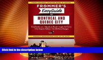 Must Have PDF  Frommer s EasyGuide to Montreal and Quebec City (Frommer s Easy Guides)  Best