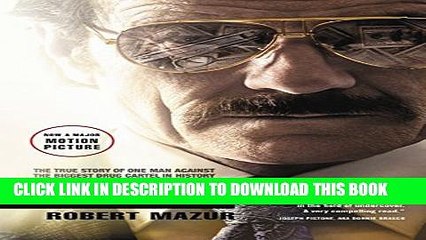 [DOWNLOAD] PDF BOOK The Infiltrator: The True Story of One Man Against the Biggest Drug Cartel in