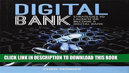 [DOWNLOAD] PDF BOOK Digital Bank: Strategies to Launch or Become a Digital Bank Collection