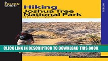 [BOOK] PDF Hiking Joshua Tree National Park: 38 Day And Overnight Hikes (Regional Hiking Series)