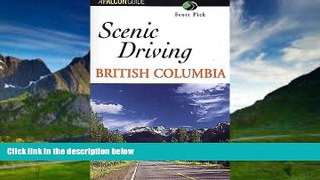 Books to Read  Scenic Driving British Columbia (Scenic Driving Series)  Best Seller Books Best