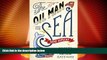 Big Deals  The Oil Man and the Sea: A Modern Misadventure on the Pacific Tanker Route  Full Read