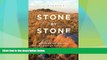 Big Deals  Stone by Stone: Exploring Ancient Sites on the Canadian Plains, Second Edition  Full