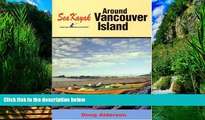 Books to Read  Sea Kayak Around Vancouver Island  Full Ebooks Most Wanted