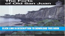 [DOWNLOAD] PDF Forts of Old San Juan: San Juan National Historic Site, Puerto Rico (National Park