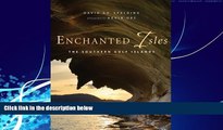 Big Deals  Enchanted Isles: The Southern Gulf Islands  Full Ebooks Most Wanted