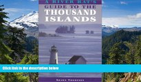 READ FULL  A River Rat s Guide to the Thousand Islands  READ Ebook Full Ebook