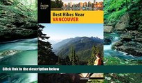 Books to Read  Best Hikes Near Vancouver (Best Hikes Near Series)  Best Seller Books Best Seller