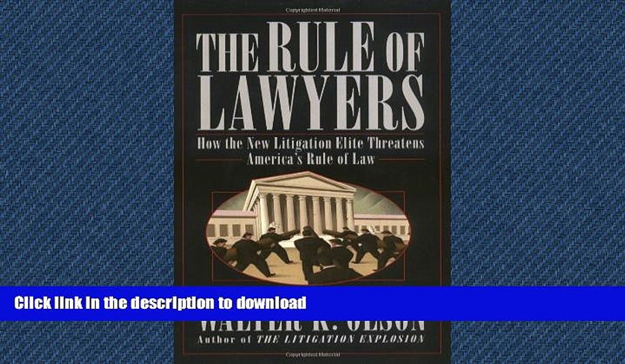 FAVORIT BOOK The Rule of Lawyers: How the New Litigation Elite Threatens America s Rule of Law