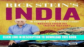 [PDF] Rick Stein s India: In Search of the Perfect Curry: Recipes from My Indian Odyssey Popular