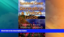 Big Deals  Sunshine   Salt Air: The Sunshine Coast Recreation and Visitor s Guide  Best Seller