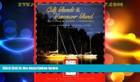 Big Deals  Gulf Islands   Vancouver Island: Sooke to Nanaimo (Dreamspeaker Cruising Guide)  Full