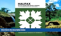READ FULL  Halifax DIY City Guide and Travel Journal: City Notebook for Halifax, Nova Scotia