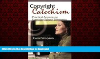 FAVORIT BOOK Copyright Catechism: Practical Answers to Everyday School Dilemmas READ EBOOK