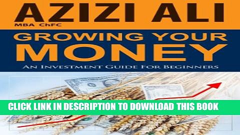 [PDF] Growing Your Money: An Investment Guide For Beginners Popular Online