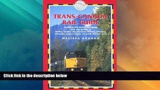 Must Have PDF  Trans-Canada Rail Guide, 4th: includes city guides to Halifax, Quebec City,