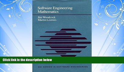 Choose Book Software Engineering Mathematics (Sei Series in Software Engineering)