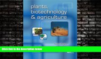 For you Plants, Biotechnology and Agriculture (Modular Texts Series)