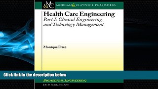 Enjoyed Read Health Care Engineering Part I:: Clinical Engineering and Technology Management