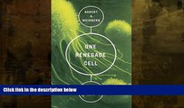 Pdf Online One Renegade Cell: How Cancer Begins (Science Masters Series)