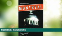 Big Deals  Exploring Old Montreal: An Opinionated Guide to the Streets, Churches, and Historic