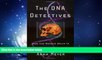 Popular Book The DNA Detectives: How the Double Helix is Solving Puzzles of the Past