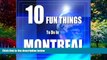 Books to Read  TEN FUN THINGS TO DO IN MONTREAL  Best Seller Books Most Wanted