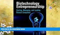 Online eBook Biotechnology Entrepreneurship: Starting, Managing, and Leading Biotech Companies