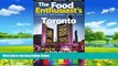 Books to Read  Toronto - 2016 (The Food Enthusiast s Complete Restaurant Guide)  Full Ebooks Most