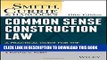 [PDF] Smith, Currie and Hancock s Common Sense Construction Law: A Practical Guide for the