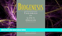 Popular Book Biogenesis: Theories of Life s Origin