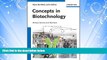 Choose Book Concepts in Biotechnology: History, Science and Business
