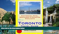 Books to Read  Toronto Travel Guide: Sightseeing, Hotel, Restaurant   Shopping Highlights  Full