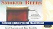 [Read PDF] Smoked Beers: History, Brewing Techniques, Recipes (Classic Beer Style Series, 18.)