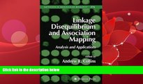 Popular Book Linkage Disequilibrium and Association Mapping: Analysis and Applications (Methods in