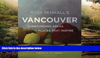 Full [PDF]  Ross Penhall s Vancouver, Surrounding Areas and Places That Inspire  Premium PDF Full