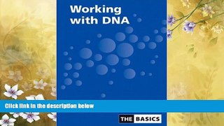 Choose Book Working With DNA (The Basics)