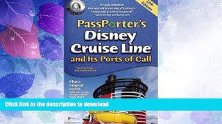 READ BOOK  PassPorter s Disney Cruise Line and Its Ports of Call FULL ONLINE