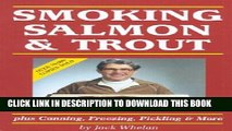 [PDF] Smoking Salmon and Trout: Plus Canning, Freezing, Pickling and More Popular Online
