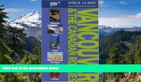 READ FULL  Vancouver   Canadian Rockies Spiral Guide (AAA Spiral Guides: Vancouver   the Canadian