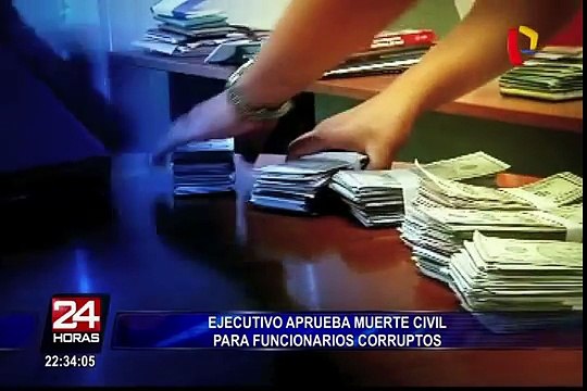 Ejecutivo aprobó ‘muerte civil’ para funcionarios corruptos