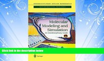 Choose Book Molecular Modeling and Simulation: An Interdisciplinary Guide (Interdisciplinary