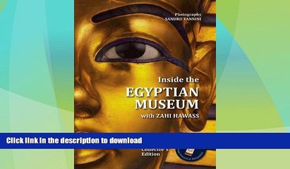 EBOOK ONLINE  Inside the Egyptian Museum with Zahi Hawass: Collector s Edition FULL ONLINE