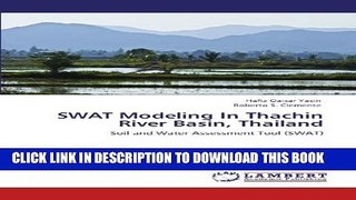 [PDF] FREE SWAT Modeling In Thachin River Basin, Thailand: Soil and Water Assessment Tool (SWAT)